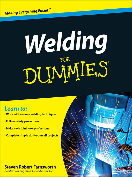 Title details for Welding For Dummies by Steven Robert Farnsworth - Available